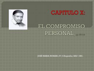 CAPITULO X: EL COMPROMISO PERSONAL, pp. 137-149