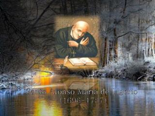 Santo Afonso Maria de Ligório (1696-1787)