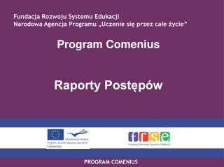 Program Comenius Raporty Postępów
