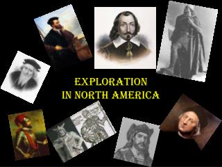 Exploration In North America