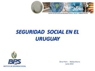 SEGURIDAD SOCIAL EN EL URUGUAY