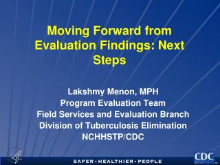 Moving Forward from Evaluation Findings: Next Steps