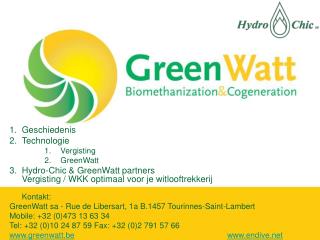 Geschiedenis Technologie Vergisting GreenWatt