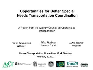 Opportunities for Better Special Needs Transportation Coordination