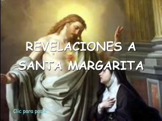 REVELACIONES A SANTA MARGARITA