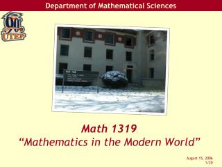 Math 1319 “Mathematics in the Modern World”