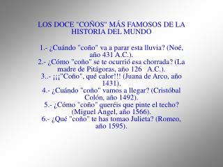LOS DOCE &quot;COÑOS&quot; MÁS FAMOSOS DE LA HISTORIA DEL MUNDO