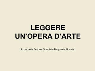 LEGGERE UN’OPERA D’ARTE