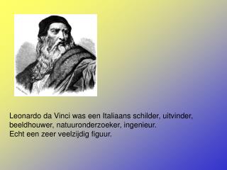 Leonardo da Vinci bedacht rond 1480 een lichtgewicht brug voor het leger.