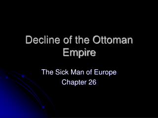 Decline of the Ottoman Empire