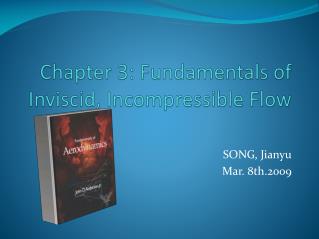 Chapter 3: Fundamentals of Inviscid, Incompressible Flow