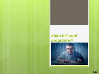 Kako biti cool programer?