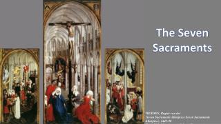 WEYDEN, Rogier van der Seven Sacraments Altarpiece Seven Sacraments Altarpiece, 1445-50