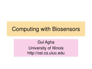 Computing with Biosensors
