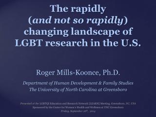 The rapidly ( and not so rapidly ) changing landscape of LGBT research in the U.S.