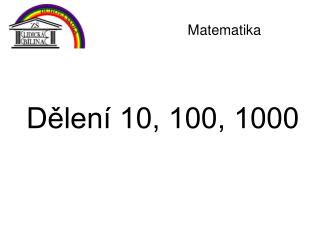 Dělení 10, 100, 1000