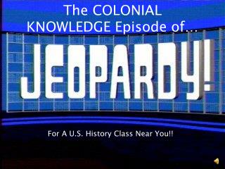 The COLONIAL KNOWLEDGE Episode of…