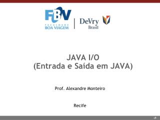 JAVA I/O (Entrada e Saída em JAVA)