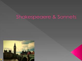Shakespeaere &amp; Sonnets