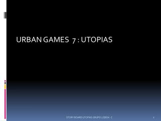 URBAN GAMES 7 : UTOPIAS