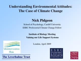 Understanding Environmental Attitudes: The Case of Climate Change