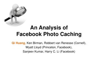 An Analysis of Facebook Photo Caching