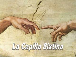 La Capilla Sixtina