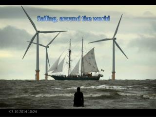 Sailing, around the world