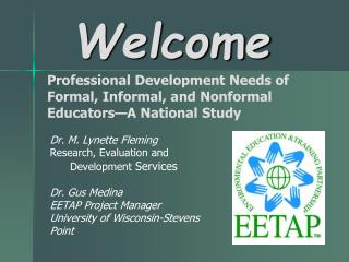 Professional Development Needs of Formal, Informal, and Nonformal Educators—A National Study