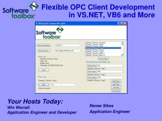 Flexible OPC Client Development in VS.NET, VB6 and More