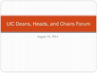 UIC Deans, Heads, and Chairs Forum