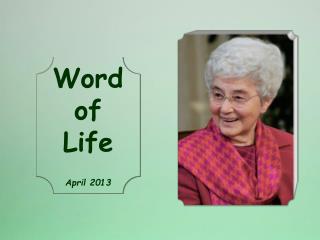 Word of Life April 2013