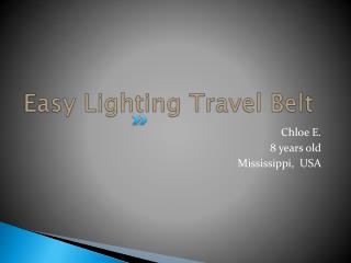 Easy Lighting Travel Belt