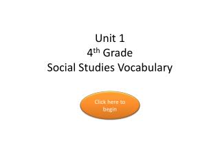 Unit 1 4 th Grade Social Studies Vocabulary