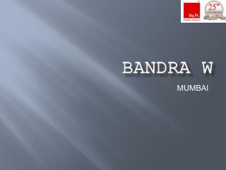 Bandra w