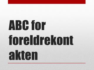 ABC for foreldrekontakten