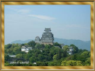 HIMEJI CASTLE