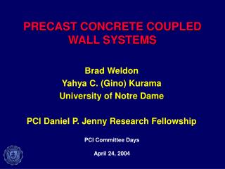 PRECAST CONCRETE COUPLED WALL SYSTEMS