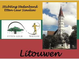 Stichting Stedenband Etten-Leur Siauliai