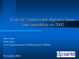 Coût de l’endoscopie digestive haute sans anesthésie en 2002