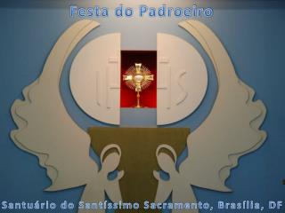 Santuário do Santíssimo Sacramento, Brasília, DF