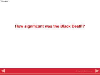 How significant was the Black Death?