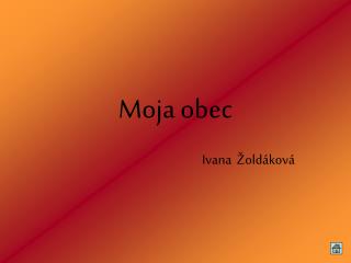 Moja obec