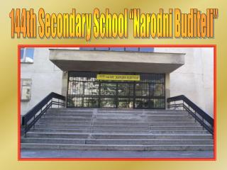 144th Secondary School “Narodni Buditeli”