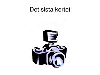 Det sista kortet