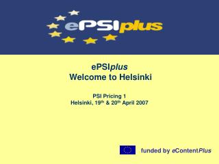ePSI plus Welcome to Helsinki