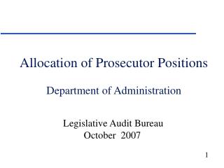 Allocation of Prosecutor Positions Department of Administration