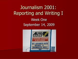 Journalism 2001: Reporting and Writing I