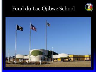 Fond du Lac Ojibwe School