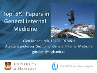 ‘Top’ 5½ Papers in General Internal Medicine